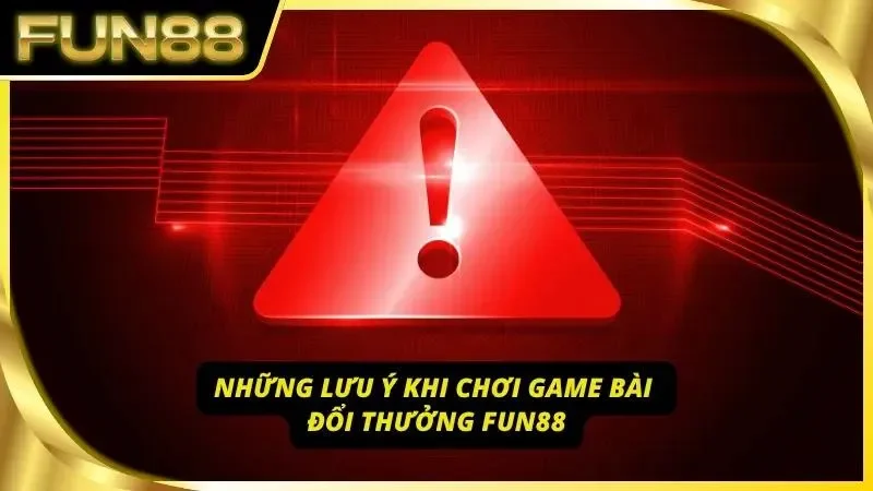 Lưu ý để tránh khỏi rắc rối khi chơi